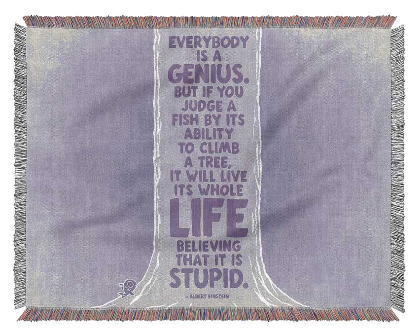 Motivational Quote Albert Einstein Everybody Is A Genius Lilac Woven Blanket