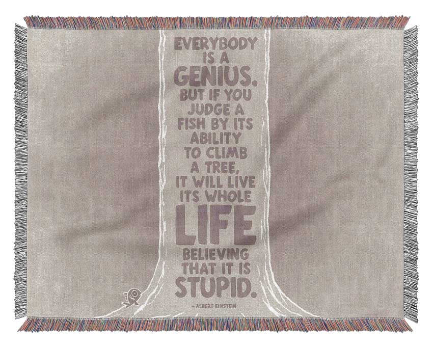 Motivational Quote Motivational Quote Albert Einstein Everybody Is A Genius Beige Woven Blanket