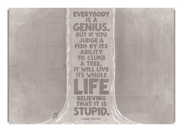 Albert Einstein Everybody Is A Genius Beige