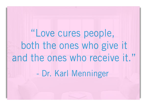 Dr Karl Menninger Love Cures People