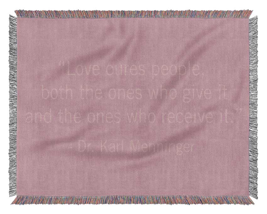 Dr Karl Menninger Love Cures People Pink Woven Blanket