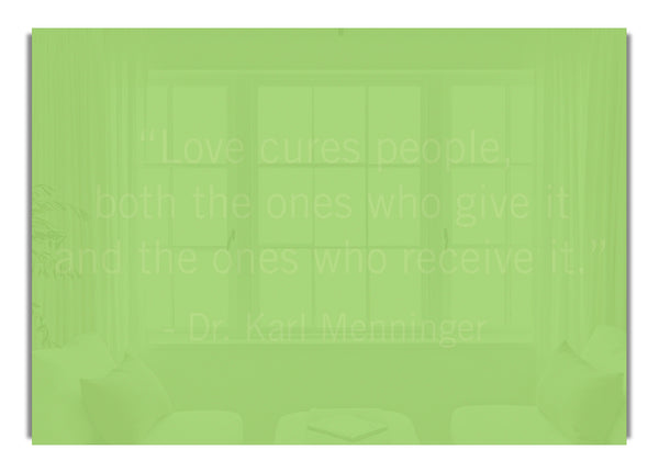 Dr Karl Menninger Love Cures People Lime Green