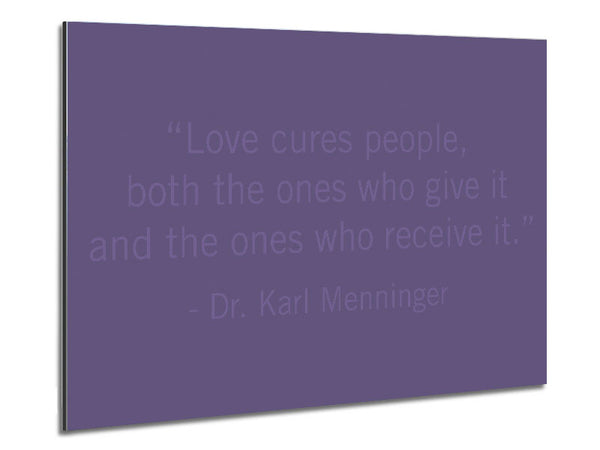 Dr Karl Menninger Love Cures People Lilac