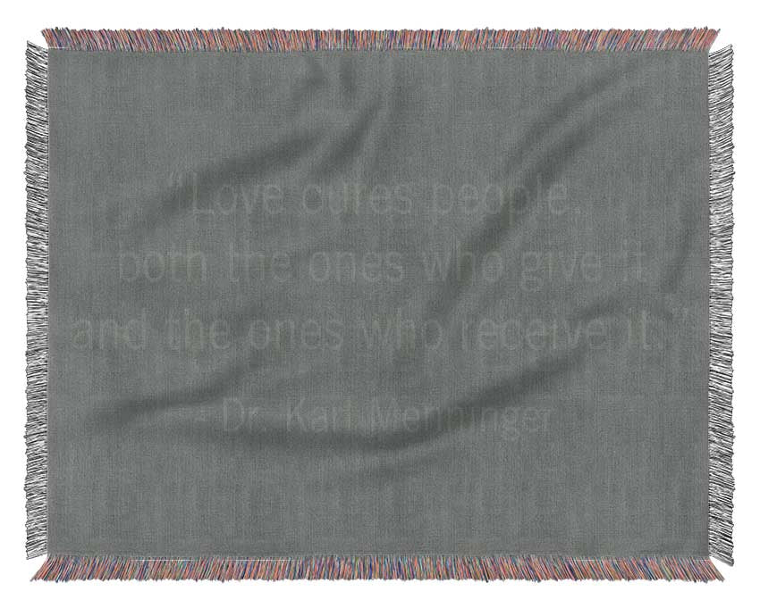 Dr Karl Menninger Love Cures People Grey Woven Blanket