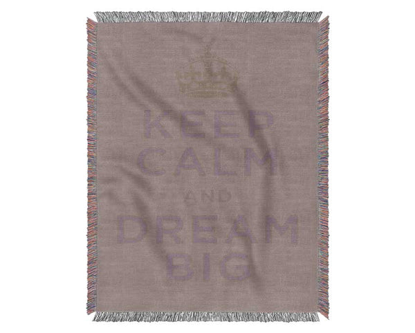 Keep Calm Dream Big Beige Woven Blanket