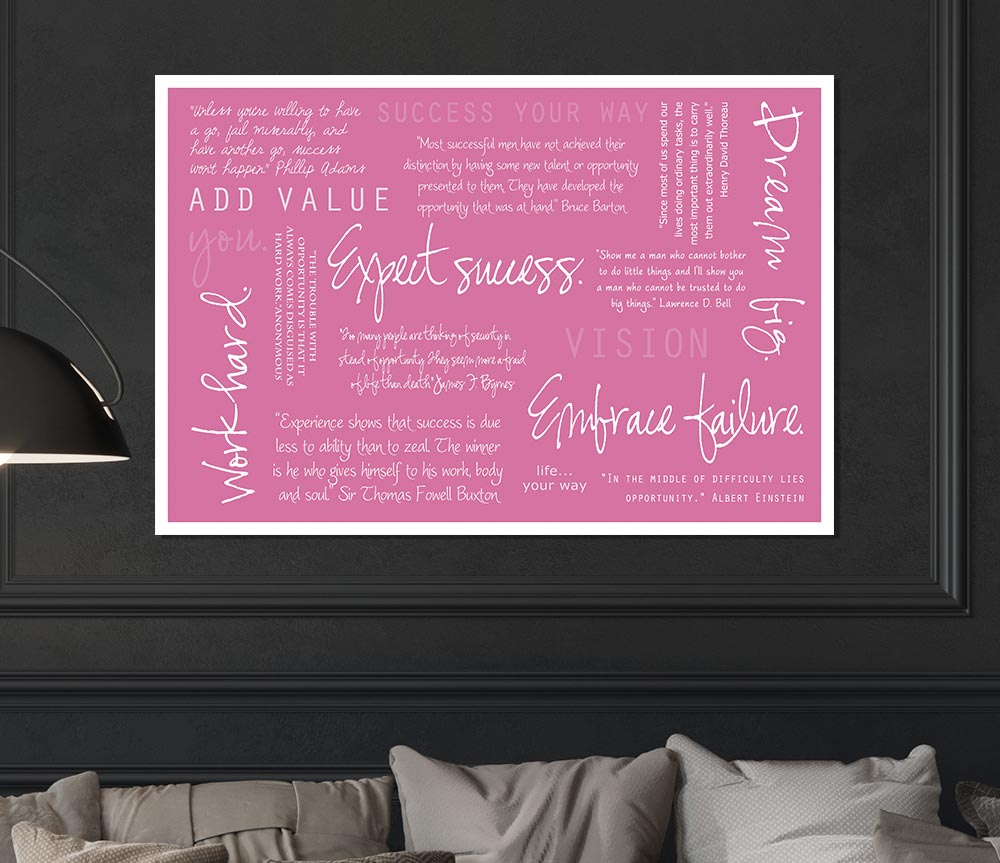 Work Hard Dream Big Expect Success Pink Print Poster Wall Art