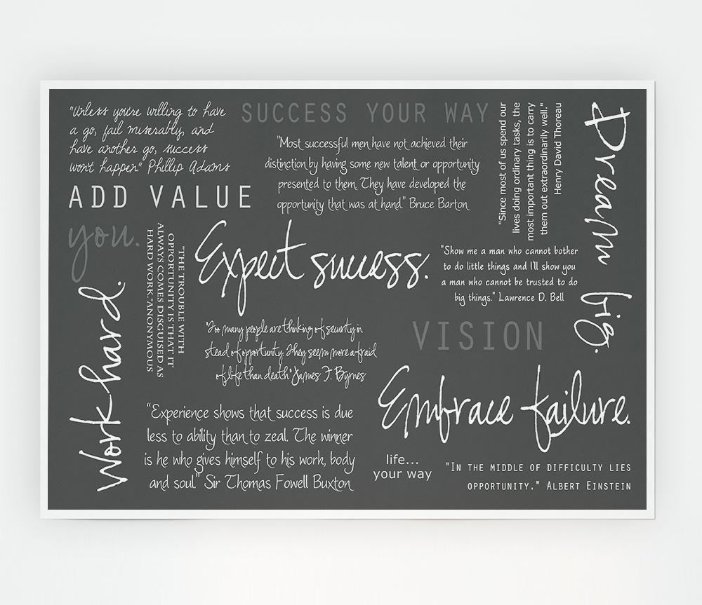 Work Hard Dream Big Expect Success Grey Print Poster Wall Art