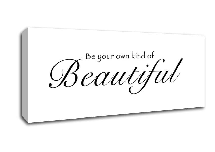 Picture of Be Your Own Kind Of Beautiful White Panoramic Canvas Wall Art