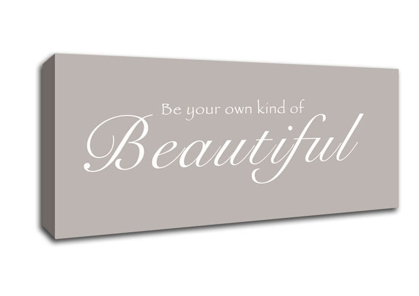 Picture of Be Your Own Kind Of Beautiful Beige Panoramic Canvas Wall Art