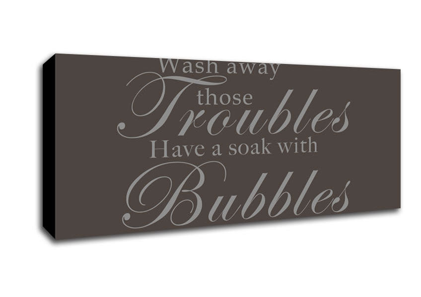 Picture of Bathroom Quote Wash Away Those Troubles Chocolate Panoramic Canvas Wall Art