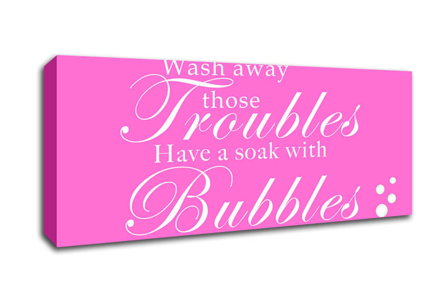 Picture of Bathroom Quote Wash Away Those Troubles Bubbles Vivid Pink Panoramic Canvas Wall Art