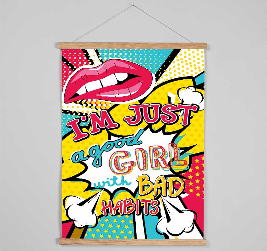 I'm Just A Good Girl Hanging Poster - Wallart-Direct UK