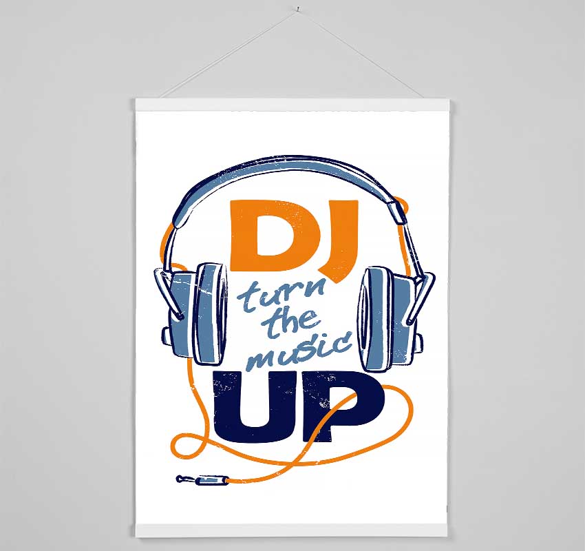 DJ Turn The Music Up 1 Hanging Poster - Wallart-Direct UK