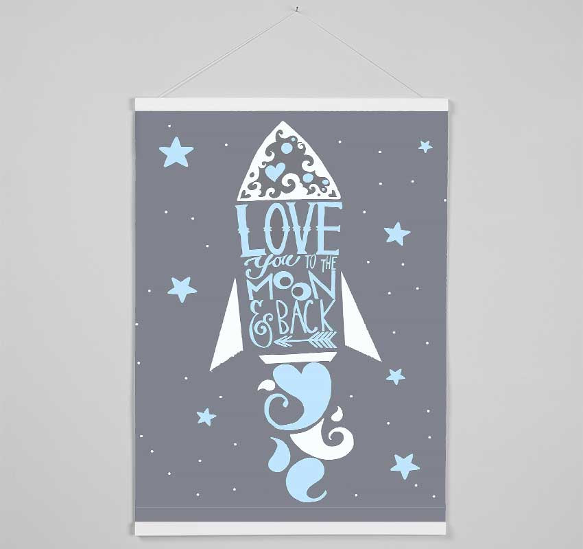 Rocket Love You To The Moon Hanging Poster - Wallart-Direct UK