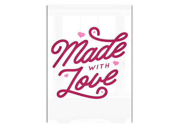 Made With Love