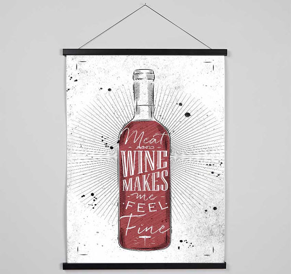 Meat And Wine Makes Me Feel Fine Hanging Poster - Wallart-Direct UK