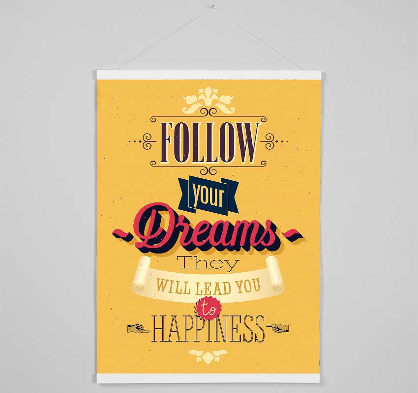 Follow Your Dreams 1 Hanging Poster - Wallart-Direct UK