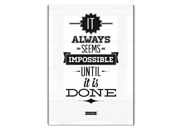 It Always Seems Impossible 1