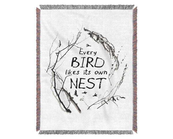 Every Bird Likes Its Own Nest Woven Blanket