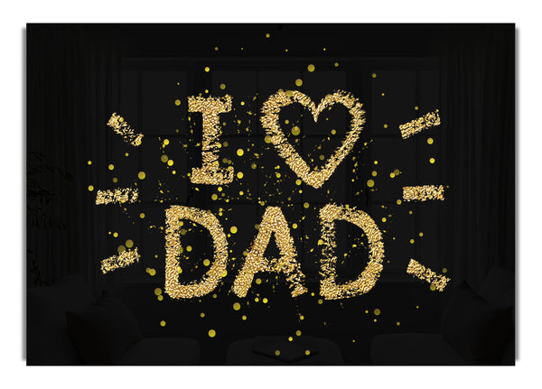 I Love Dad