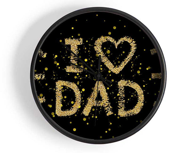 I Love Dad Clock - Wallart-Direct UK