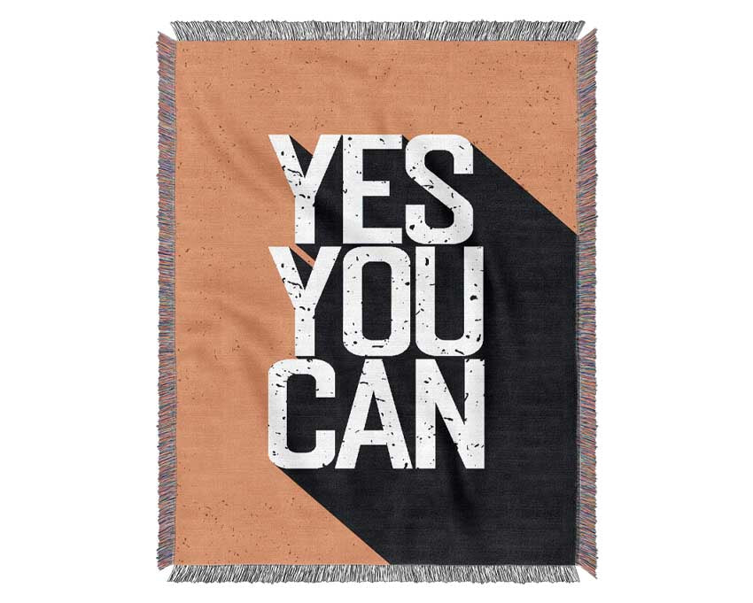 Yes You Can 1 Woven Blanket