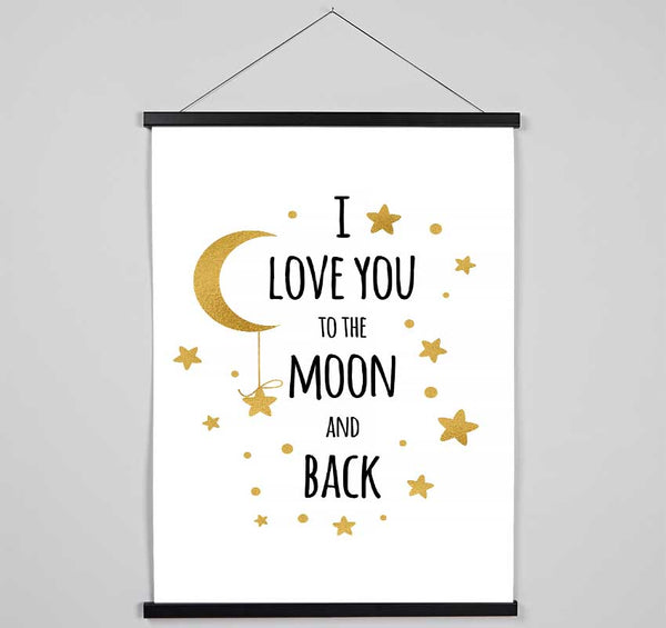 I Love You To The Moon And Back 3 Hanging Poster - Wallart-Direct UK