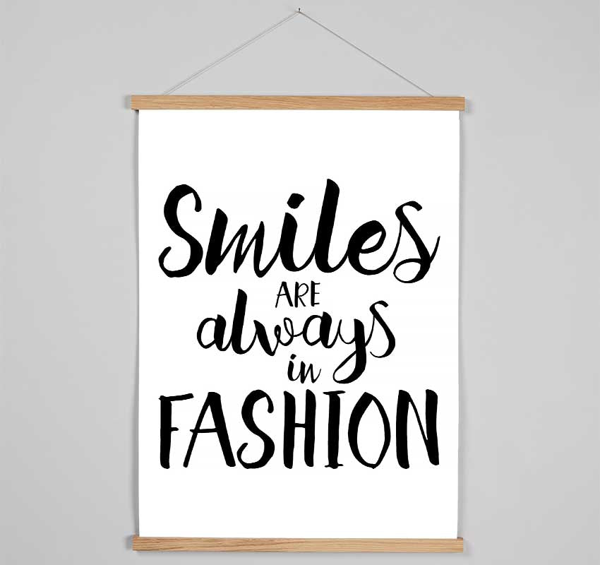 Smiles Are Always In Fashion 1 Hanging Poster - Wallart-Direct UK