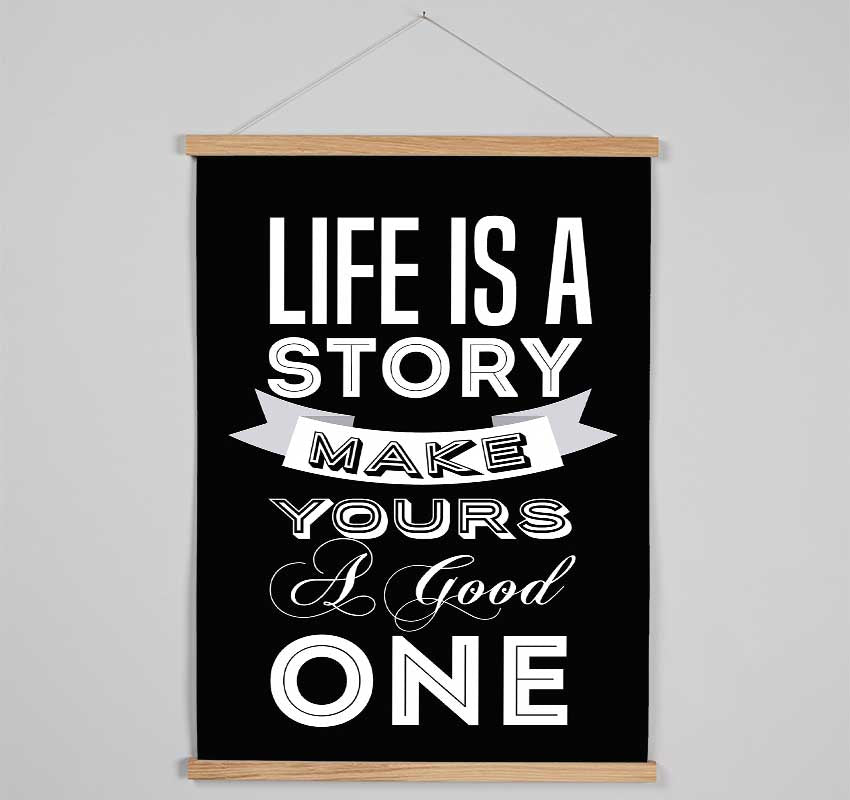 Life Is A Story Hanging Poster - Wallart-Direct UK