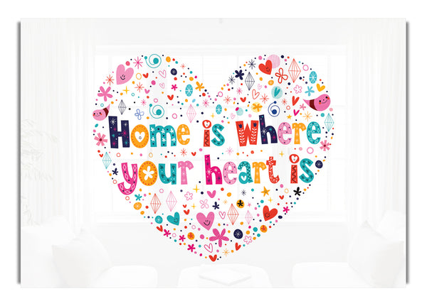 Home Is where Your Heart Is