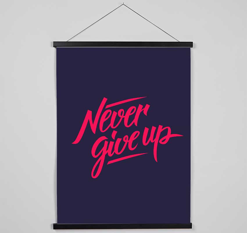 Never Give Up 1 Hanging Poster - Wallart-Direct UK