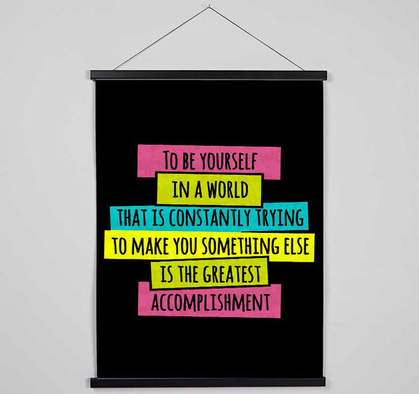 To Be Yourself In A World Hanging Poster - Wallart-Direct UK