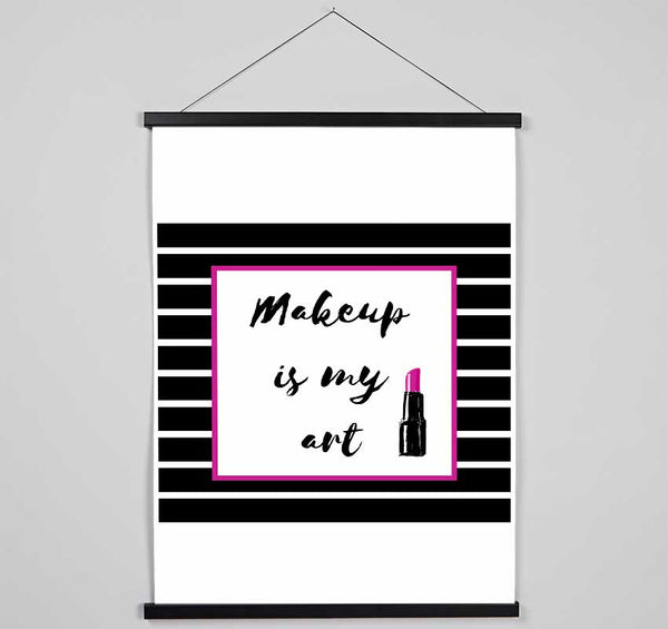 Makeup Is My Art Hanging Poster - Wallart-Direct UK