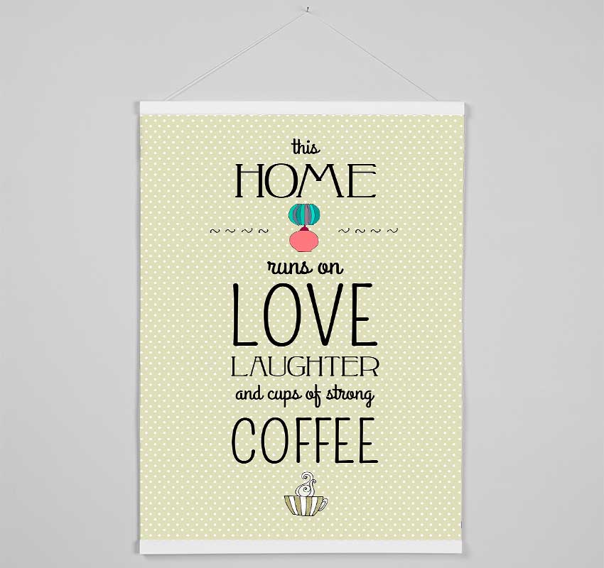 This Home Runs On Love Hanging Poster - Wallart-Direct UK