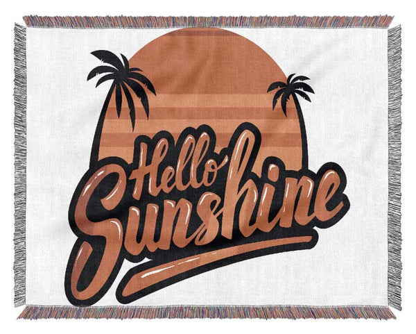 Hello Sunshine 2 Woven Blanket