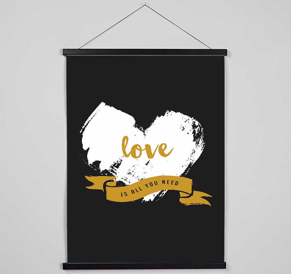 Love Is All You Need Hanging Poster - Wallart-Direct UK