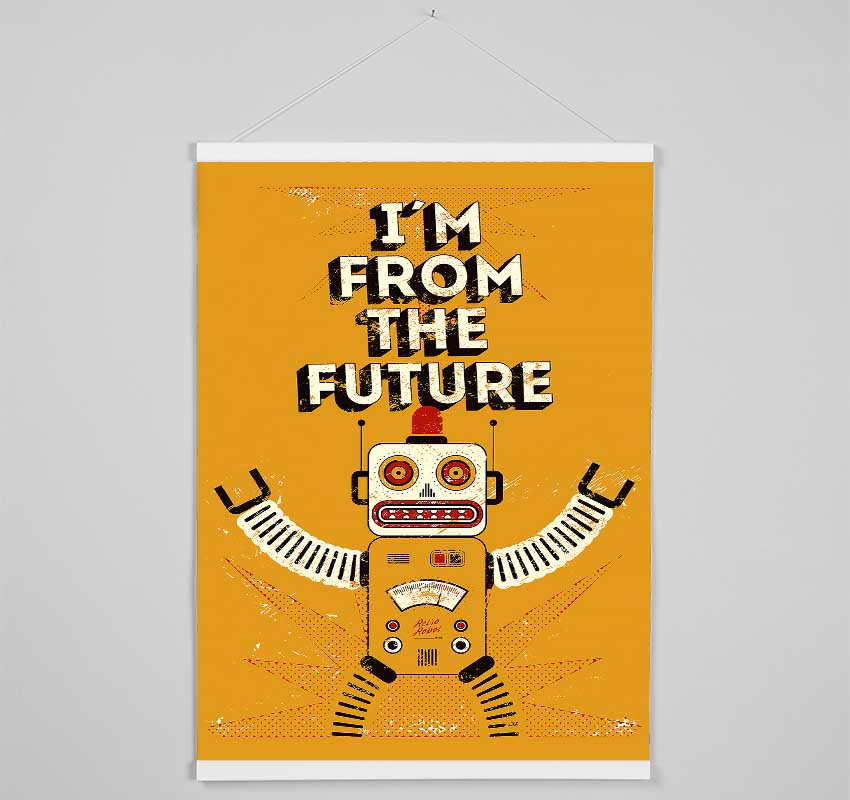 I'm From The Future Hanging Poster - Wallart-Direct UK