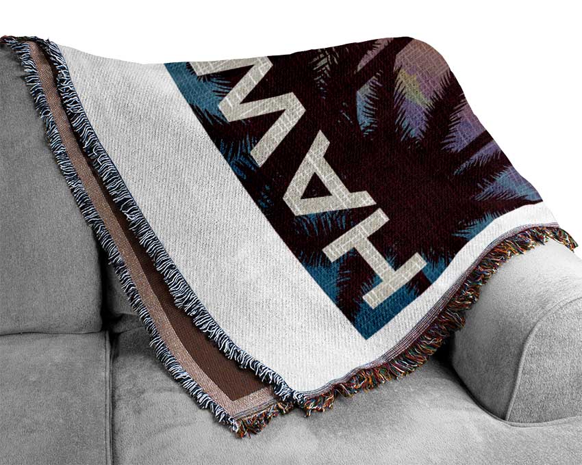 Hawaii Welcome To Adventure Woven Blanket