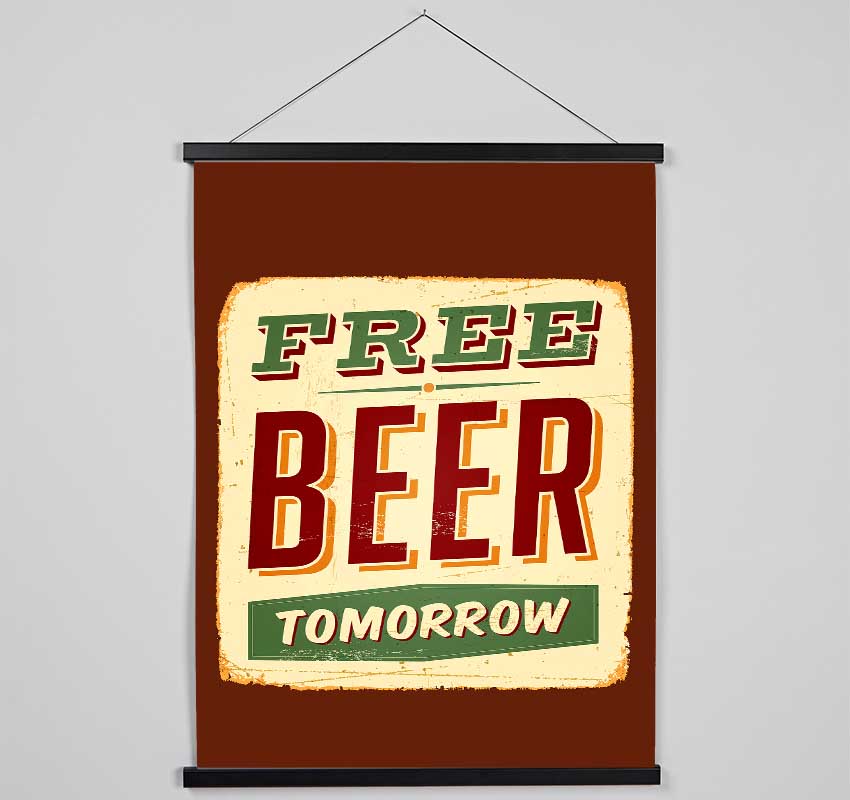 Free Beer Tomorrow Hanging Poster - Wallart-Direct UK