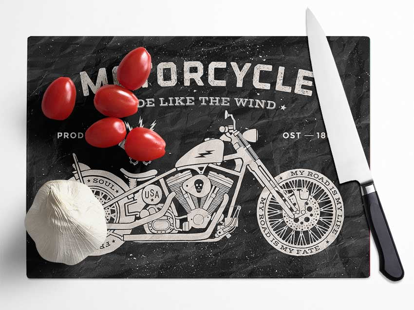 Motorcycle Ride Like The Wind Glass Chopping Board