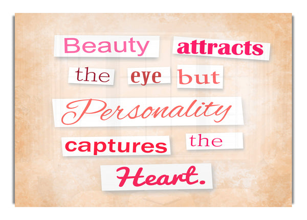 Beauty Attracts The Eye But