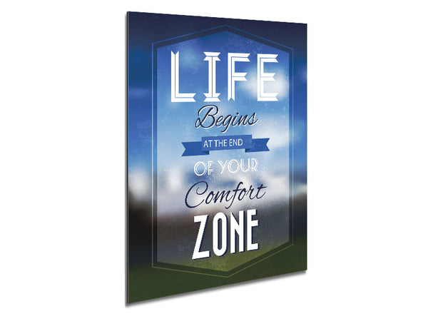 Life Begins Comfort Zone