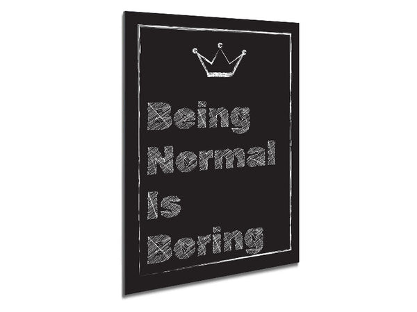 Being Normal Is Boring