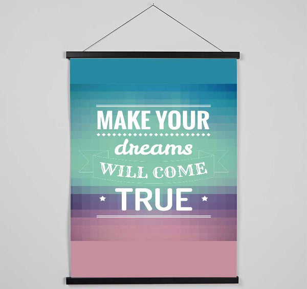 Make Your Dreams Hanging Poster - Wallart-Direct UK