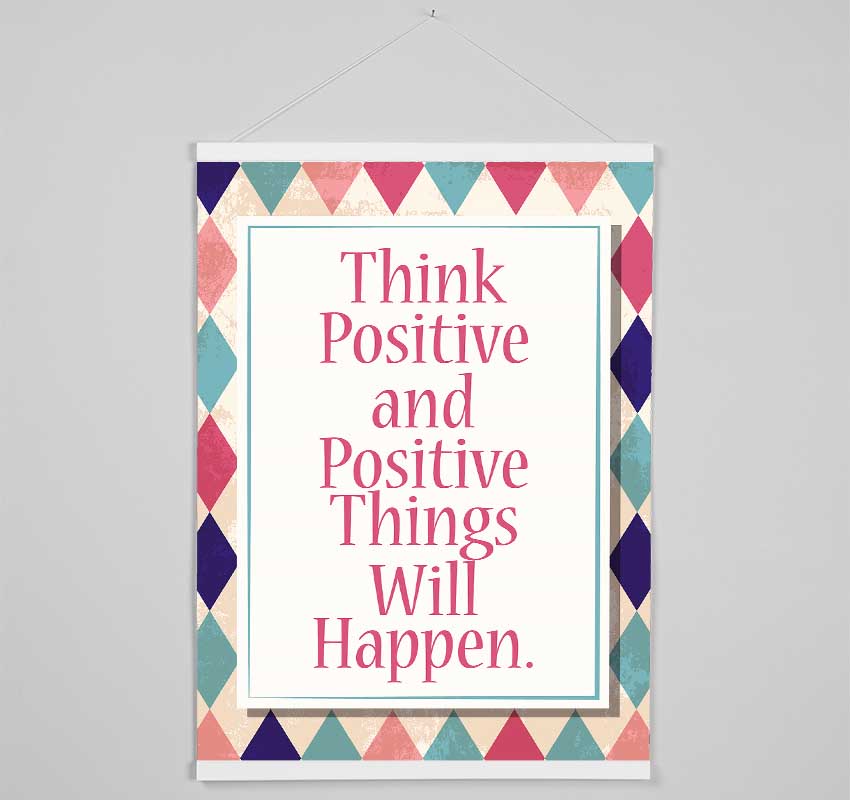 Think Positive Hanging Poster - Wallart-Direct UK