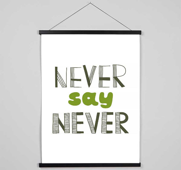 Never Say Never 1 Hanging Poster - Wallart-Direct UK