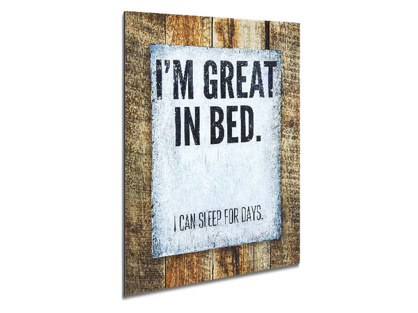 I'm Great In Bed