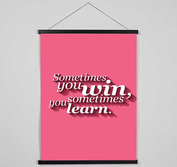 Sometimes You Win 1 Hanging Poster - Wallart-Direct UK