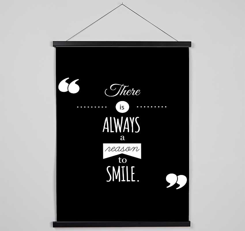 There Is Always A Reason To Smile Hanging Poster - Wallart-Direct UK