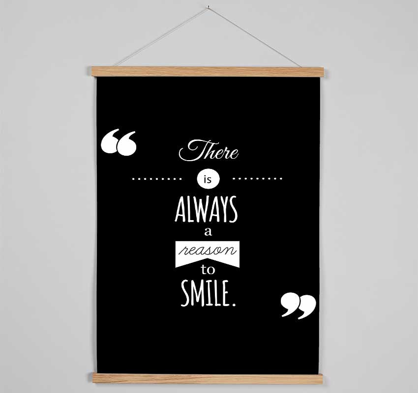 There Is Always A Reason To Smile Hanging Poster - Wallart-Direct UK